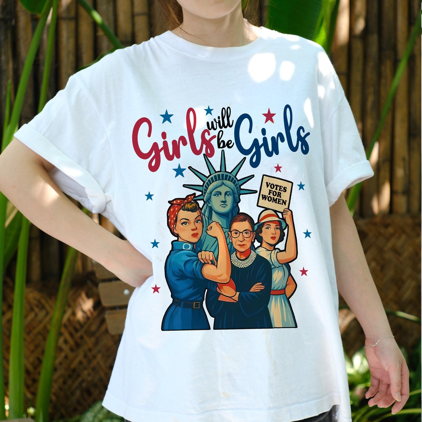 Girls Will Be Girls Shirt, Feminist Patriotic Tee, Women's Rights T-Shirt, 4th of July Equality Shirt, Empowerment Vote Graphic Top