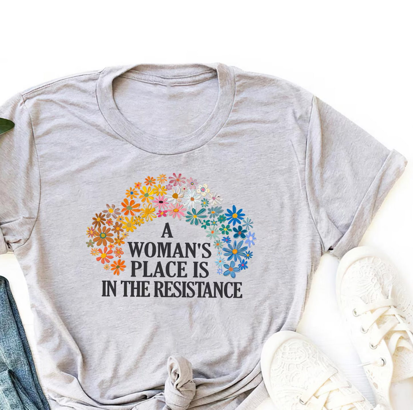 A Woman's Place is in the Resistance Shirt, Women's Rights and Equality Shirt, Feminist Protest, Flower Equality Shirt, Social Justice