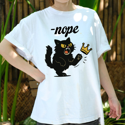 Nope Angry Cat Shirt, Funny Black Cat Meme Tee, Sassy Kitty T-Shirt with Crown, Cute Pet Lover Gift, Anti Princess Aesthetic Top