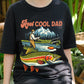 Reel Cool Dad Fishing Shirt, Funny Father's Day Gift for Dad, Trout Fisherman Tee, Outdoor Fisher Dad T-Shirt, Lake Fishing Apparel