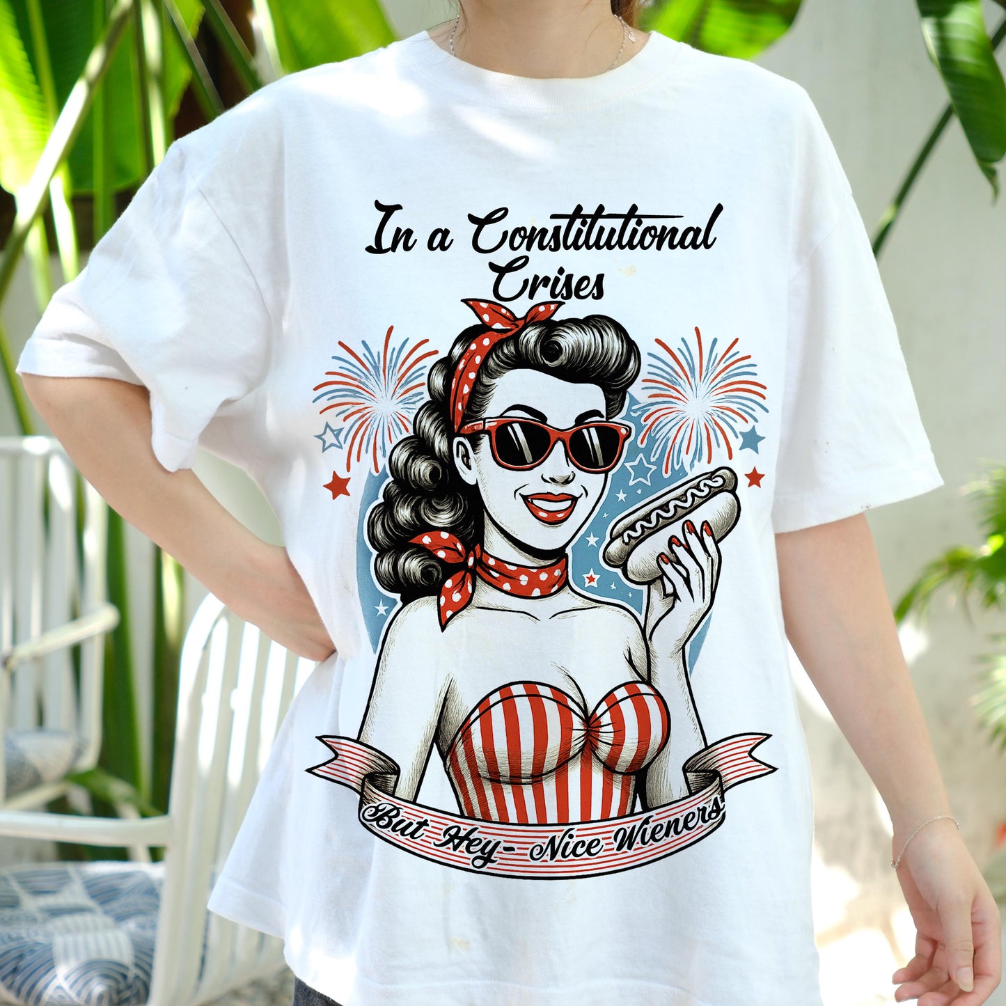 Funny Patriotic Pinup Girl Shirt, In a Constitutional Crises But Hey Nice Wieners Tee, Retro 4th of July USA Humor T-Shirt, Vintage BBQ
