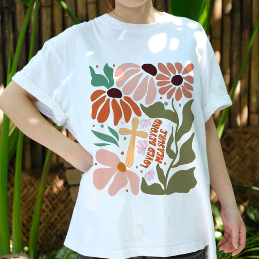 Loved Beyond Measure Christian Shirt, Faith Floral Cross Tee, Religious Inspirational Graphic T-Shirt, Cute Jesus Bible Verse Gift