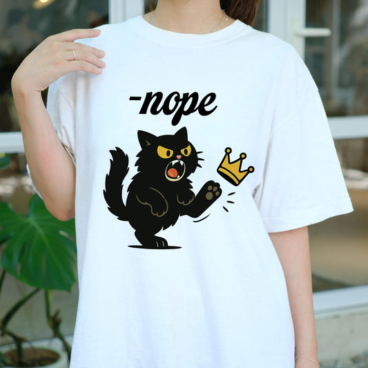 Nope Angry Cat Shirt, Funny Black Cat Meme Tee, Sassy Kitty T-Shirt with Crown, Cute Pet Lover Gift, Anti Princess Aesthetic Top