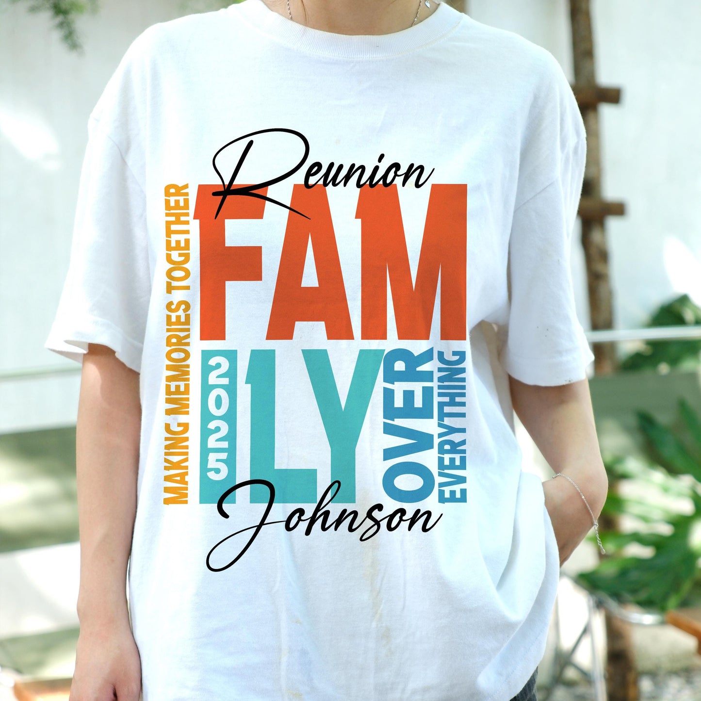 Family Reunion Shirt Custom Name, Family Over Everything Tee, Making Memories Together T-Shirt, Johnson Reunion Party Gift
