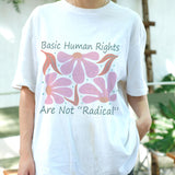 Basic Human Rights Shirt, Feminist Activism Tee, Retro Floral Political T-Shirt, Social Justice Graphic Top, Equality Awareness Gift