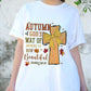 Autumn Christian Shirt, Faith Fall Tee, God's Way Fall Shirt, Religious Autumn Quote Tee, Spiritual Fall Graphic T-Shirt