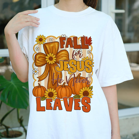Fall For Jesus Shirt, He Never Leaves Tee, Christian Pumpkin T-Shirt, Faith Autumn Top, Religious Fall Graphic Tee, Church Outfit